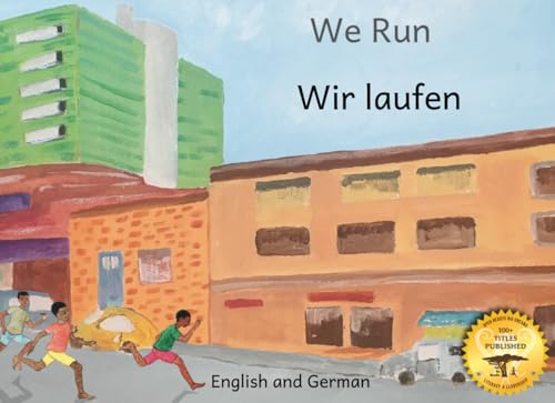We Run: A Famous Ethiopian Pastime in German and English We Run: A Famous Ethiopian Pastime in German and English von Independently published