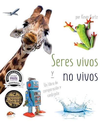 Seres Vivos Y No Vivos: Un Libro de Comparación Y Contraste (Arbordale Collection)