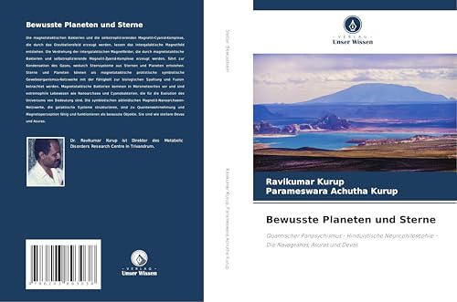 Bewusste Planeten und Sterne: Quantischer Panpsychismus - Hinduistische Neurophilosophie - Die Navagrahas, Asuras und Devas von Verlag Unser Wissen