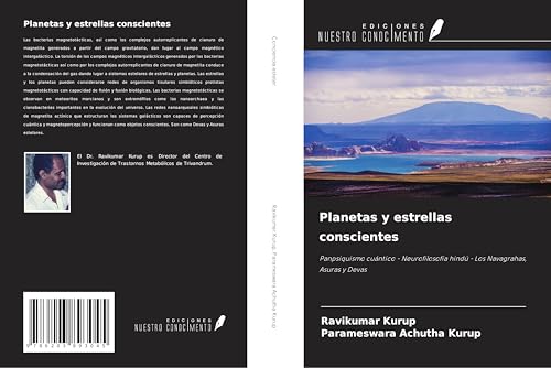 Planetas y estrellas conscientes: Panpsiquismo cuántico - Neurofilosofía hindú - Los Navagrahas, Asuras y Devas Planetas y estrellas conscientes: Panpsiquismo cuántico - Neurofilosofía hindú - Los Navagrahas, Asuras y Devas von Ediciones Nuestro Conocimiento