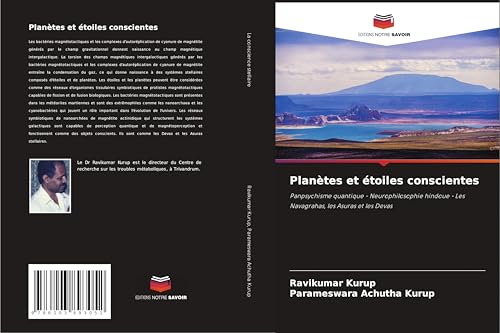 Planètes et étoiles conscientes: Panpsychisme quantique - Neurophilosophie hindoue - Les Navagrahas, les Asuras et les Devas Planètes et étoiles conscientes: Panpsychisme quantique - Neurophilosophie hindoue - Les Navagrahas, les Asuras et les Devas von Editions Notre Savoir
