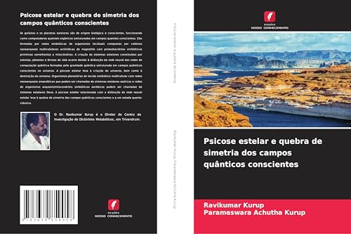 Psicose estelar e quebra de simetria dos campos quânticos conscientes Psicose estelar e quebra de simetria dos campos quânticos conscientes von VDM Verlag