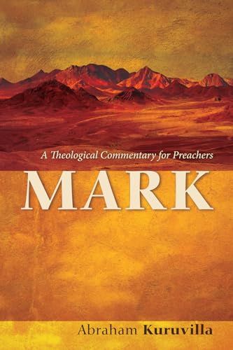 Mark: A Theological Commentary for Preachers von Wipf & Stock Publishers