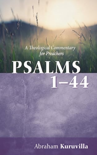 Psalms 1-44: A Theological Commentary for Preachers von Cascade Books