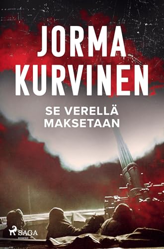Se verellä maksetaan Se verellä maksetaan von SAGA Egmont