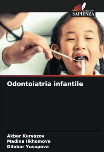 Odontoiatria infantile: DE von Edizioni Sapienza