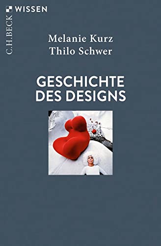 Geschichte des Designs (Beck'sche Reihe)