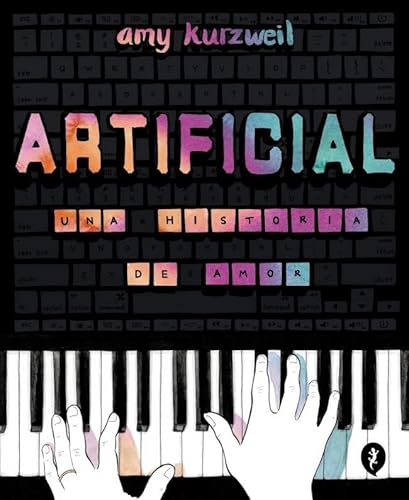 Artificial. Una historia de amor (Salamandra Graphic) von Salamandra Graphic