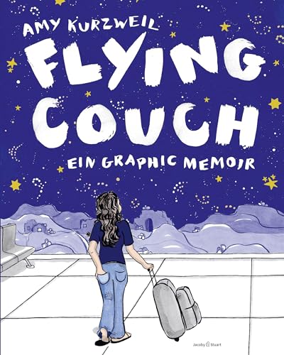 Flying Couch - Ein Graphic Memoir: Eine jüdische Familiengeschichte dreier Frauengenerationen Flying Couch - Ein Graphic Memoir: Eine jüdische Familiengeschichte dreier Frauengenerationen