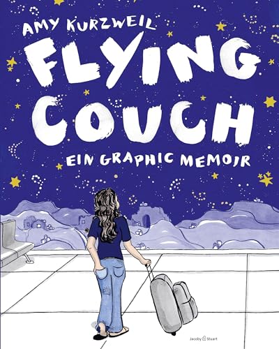 Flying Couch - Ein Graphic Memoir: Eine jüdische Familiengeschichte dreier Frauengenerationen