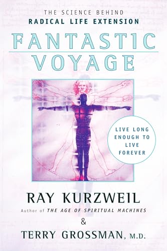 Fantastic Voyage: Live Long Enough to Live Forever von Plume