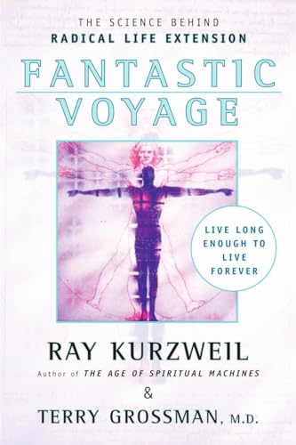 Fantastic Voyage: Live Long Enough to Live Forever von Plume