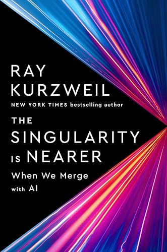 The Singularity Is Nearer: When We Merge with AI The Singularity Is Nearer: When We Merge with AI von Viking