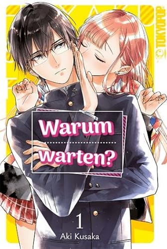 Warum warten? 01 von TOKYOPOP GmbH