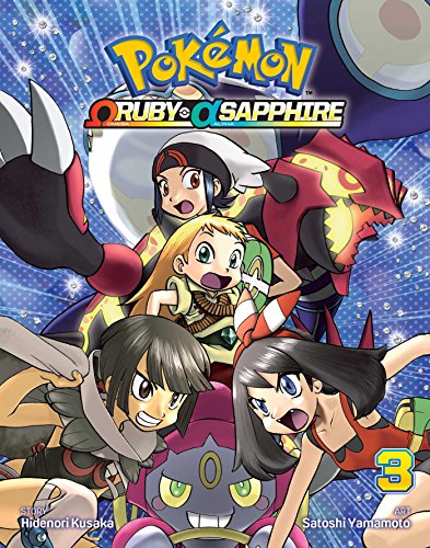 Pokemon Omega Ruby Alpha Sapphire, Vol. 3 (POKEMON OMEGA RUBY ALPHA SAPPHIRE GN, Band 3)