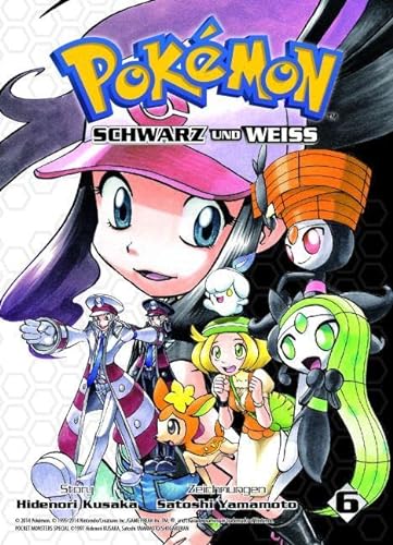 Pokémon Schwarz und Weiss 06: Bd. 6