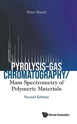 Pyrolysis-gas Chromatography/mass Spectrometry Of Polymeric Materials (second Edition)