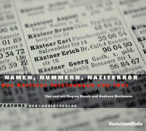 Namen, Nummern, Naziterror, Das Berliner Telefonbuch von 1941, 1 Audio-CD von Der Audio Verlag, Dav