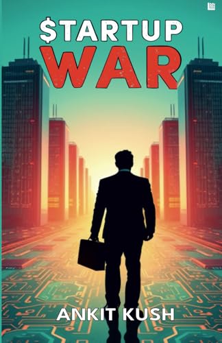Startup War - The battle to control the future von Leadstart Inkstate