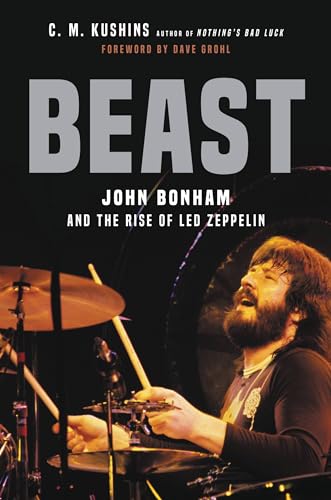 Beast: John Bonham and the Rise of Led Zeppelin von Da Capo