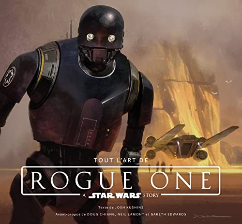 STAR WARS:TOUT L'ART DE ROGUE 1: A Star Wars story von HUGINN MUNINN