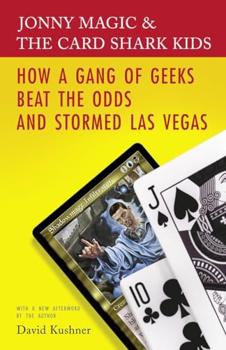 Jonny Magic & the Card Shark Kids: How a Gang of Geeks Beat the Odds and Stormed Las Vegas von Random House Trade Paperbacks