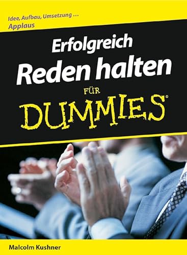 Erfolgreich Reden halten für Dummies