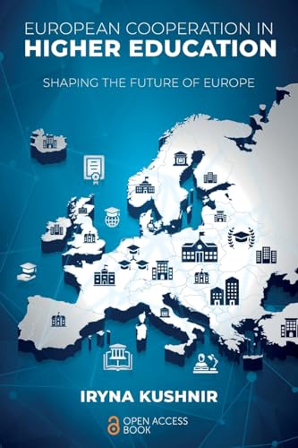 European Cooperation in Higher Education: Shaping the Future of Europe von Emerald Publishing Limited
