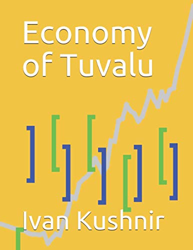 Economy of Tuvalu (Economy in Countries, Band 224) von Independently Published