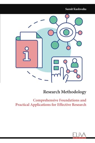 Research Methodology: Comprehensive Foundations and Practical Applications for Effective Research von Eliva Press