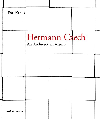 Hermann Czech: An Architect in Vienna von Park Books