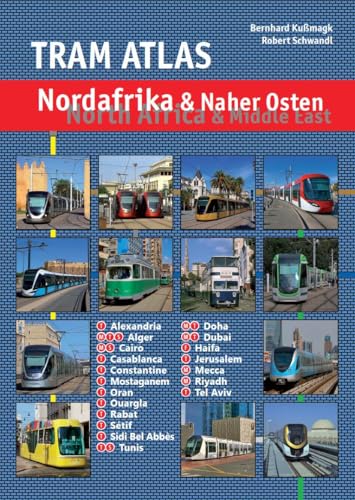 Tram Atlas Nordafrika & Naher Osten: North Africa & Middle East von Schwandl, Robert