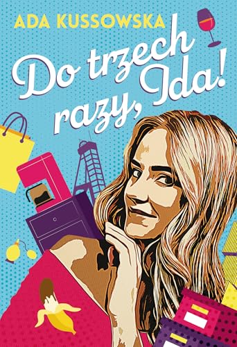 Do trzech razy, Ida! von Zysk i S-ka