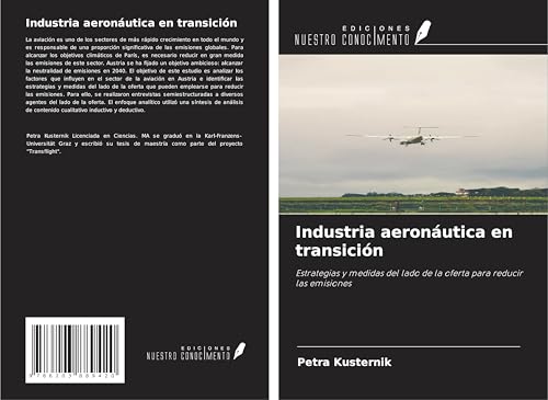 Industria aeronáutica en transición: Estrategias y medidas del lado de la oferta para reducir las emisiones von Ediciones Nuestro Conocimiento