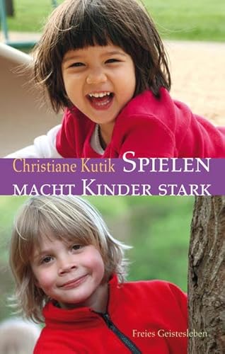 Spielen macht Kinder stark