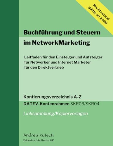 Buchführung und Steuern im Networkmarketing: Leitfaden für den Einsteiger und Aufsteiger von Independently published