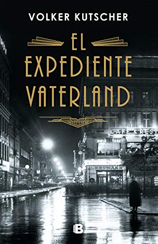 El expediente Vaterland (La Trama, Band 4)