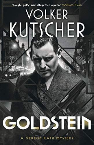 Goldstein (A Gereon Rath Mystery, Band 3)