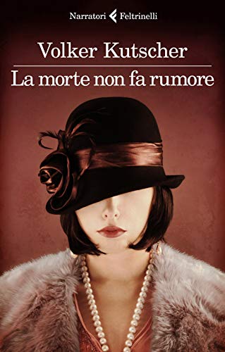 La morte non fa rumore (I narratori) von Feltrinelli