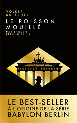 Le poisson mouillé: Une enquête berlinoise - I