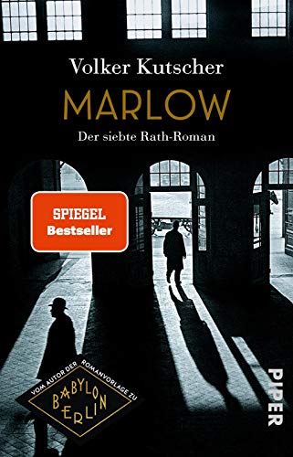 Marlow (Die Gereon-Rath-Romane 7): Der siebte Rath-Roman | Historischer Krimi für »Babylon Berlin«-Fans