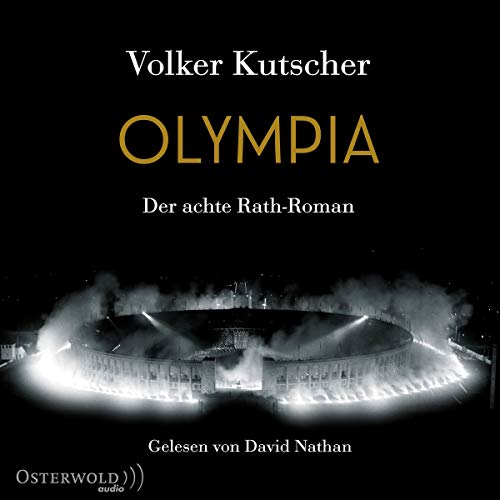 Olympia (Die Gereon-Rath-Romane 8): Der achte Rath-Roman: 2 CDs