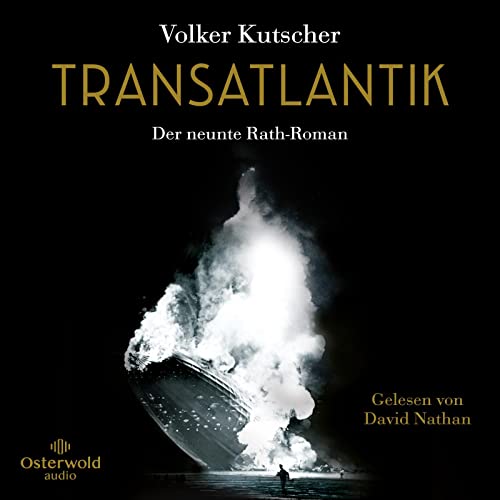 Transatlantik (Die Gereon-Rath-Romane 9): Der neunte Rath-Roman: 3 CDs | MP3 CD von Osterwoldaudio