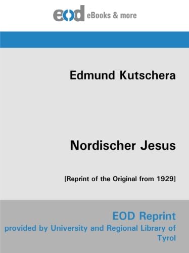 Nordischer Jesus: [Reprint of the Original from 1929]