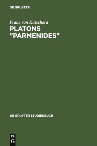 Platons "Parmenides" (De Gruyter Studienbuch)