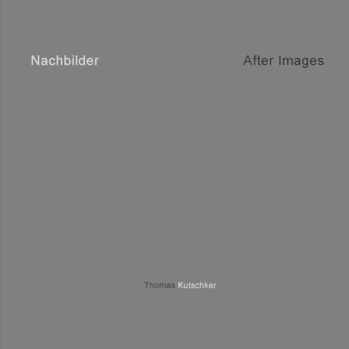 Nachbilder - Afterimages von KRAUTin Verlag