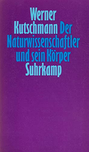 Der Naturwissenschaftler und sein Körper: Die Rolle der »inneren Natur« in der experimentellen Naturwissenschaft der frühen Neuzeit
