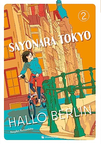 Sayonara Tokyo, Hallo Berlin – Band 2 (Finale) von Crunchyroll Manga