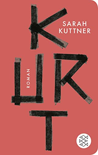 Kurt: Roman | Das Buch zum Film »Lieber Kurt«