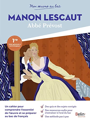 Mon oeuvre au bac - Abbé Prévost, Manon Lescaut von BELIN EDUCATION